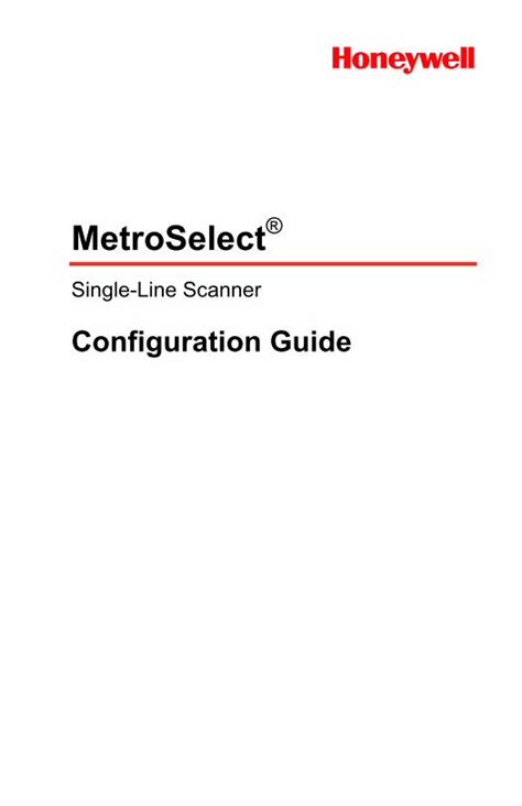 MetroSelect Single-Line Configuration Guide - Honeywell AIDC